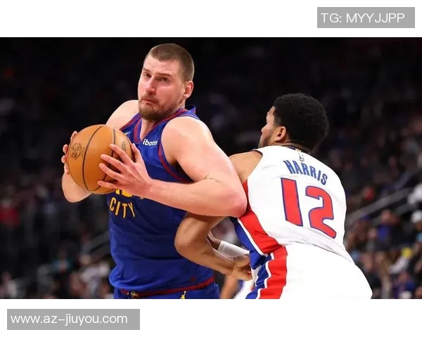 约基奇对阵鹈鹕表现惊艳近15场比赛12次三双助掘金战绩优异